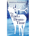 The End of Drum-Time - Library Binding