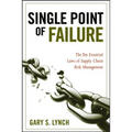 Single Point of Failure: The 10 Essential Laws of Supply Chain Risk Management - Hardcover