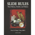 Slide Rules: Their History, Models, and Makers - Paperback