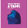 Buenas Noches a Todos - Hardcover