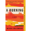 A Burning: A Read with Jenna Pick - Paperback