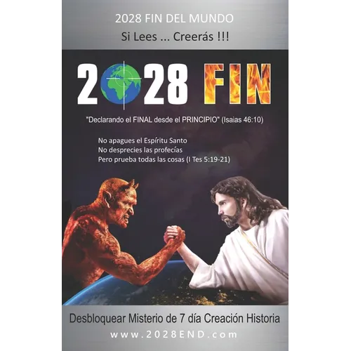 2028 Fin: Declarando el Final Desde el Principio (Spanish Edition) - Paperback
