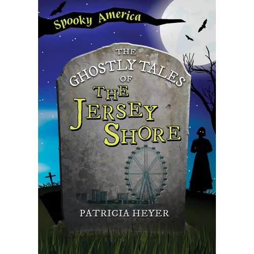 The Ghostly Tales of the Jersey Shore - Paperback
