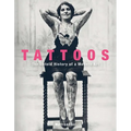 Tattoos: The Untold History of a Modern Art - Hardcover