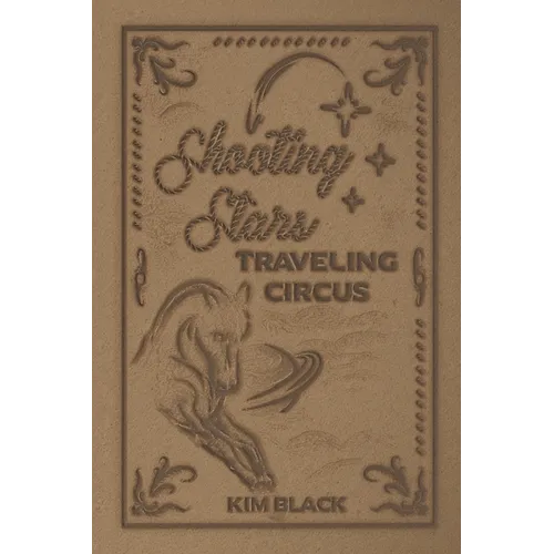 Shooting Stars Traveling Circus - Paperback