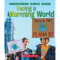 Facing a Warming World (a True Book: Understanding Climate Change) - Paperback