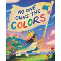 No One Owns the Colors - Hardcover
