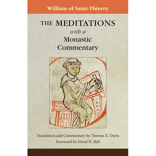 The Meditations with a Monastic Commentary: Volume 91 - Paperback
