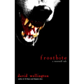 Frostbite: A Werewolf Tale - Paperback