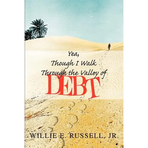 Yea, Though I Walk Through The Valley Of Debt - Paperback