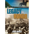 A Legacy of Honor - Hardcover