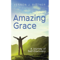 Amazing Grace: A Journey of Self-Discovery - Paperback