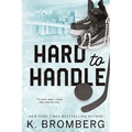 Hard to Handle: Special Edition (The Play Hard Series (The Kincade Sisters)) - Paperback
