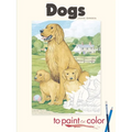 Dogs to Paint or Color - Paperback