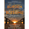 The Greatest Burden The Greatest Blessing - Paperback