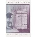 Listen Here: Women Writing in Appalachia - Paperback