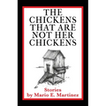 The Chickens That Are Not Her Chickens - Paperback