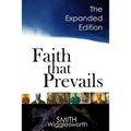 Faith That Prevails: The Expanded Edition - Paperback