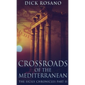 Crossroads Of The Mediterranean - Hardcover