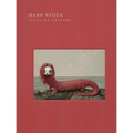 Mark Ryden Yakalina Secrets: New Shows from the Godfather of Pop Surrealism - Hardcover