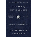 The Age of Entitlement: America Since the Sixties - Paperback