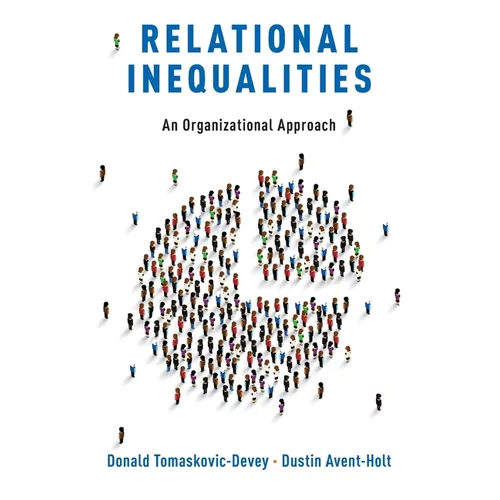 Relational Inequalities: An Organizational Approach - Paperback