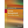 Service Management: The New Paradigm in Retailing - Paperback