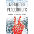 Casualties of Peacemaking - Paperback