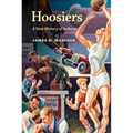 Hoosiers: A New History of Indiana - Paperback