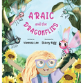 Araic and the Dragonflies - Hardcover