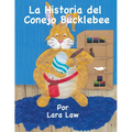 La Historia del Conejo Bucklebee - Paperback