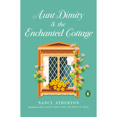 Aunt Dimity and the Enchanted Cottage - Paperback