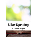 Uller Uprising - Paperback