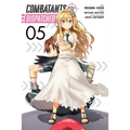 Combatants Will Be Dispatched!, Vol. 5 (Manga): Volume 5 - Paperback