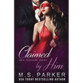 Claimed by Him - Paperback
