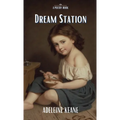 Dream Station: A Poetry Book - Paperback