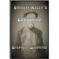 Emmett Kelly's Lovechild - Paperback