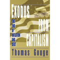 Exodus from Capitalism: The end of inflation and debt - Paperback