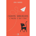 Cuentos subversivos: El Maestro, El gato y otros - Paperback