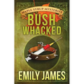 Bushwhacked - Paperback
