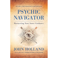 Psychic Navigator: Harnessing Your Inner Guidance - Paperback