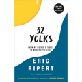 32 Yolks: From My Mother's Table to Working the Line - Paperback