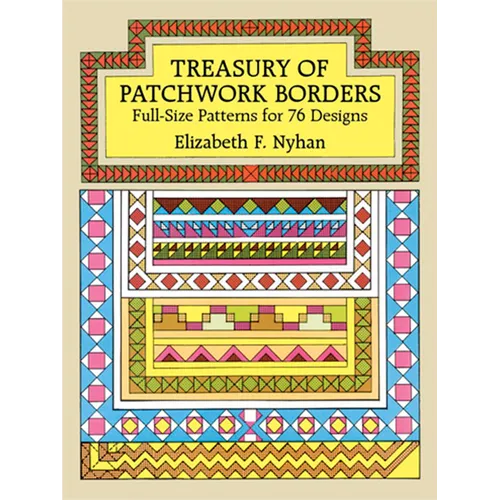 Treasury of Patchwork Borders: Full-Size Patterns for 76 Designs - Paperback