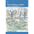 Snow Falling on Water - Paperback