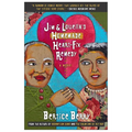Jim and Louella's Homemade Heart-Fix Remedy - Paperback