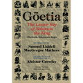 Goetia the Lesser Key of Solomon the King: Lemegeton, Book 1 Clavicula Salomonis Regis - Paperback