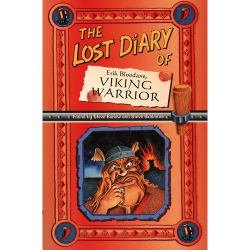 The Lost Diary Of Erik Bloodaxe, Viking Warrior - Paperback