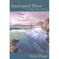 Interrupted Music: The Making of Tolkien's Mythology - Paperback
