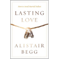 Lasting Love: How to Avoid Marital Failure - Paperback
