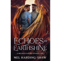 Echoes of Earthshine: A Melded Earths MM Standalone - Paperback